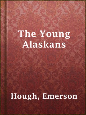 The Young Alaskans - ebook